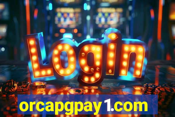 orcapgpay1.com