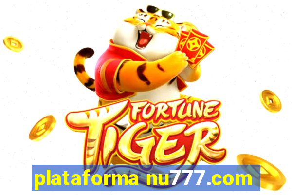 plataforma nu777.com