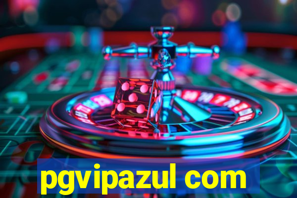 pgvipazul com