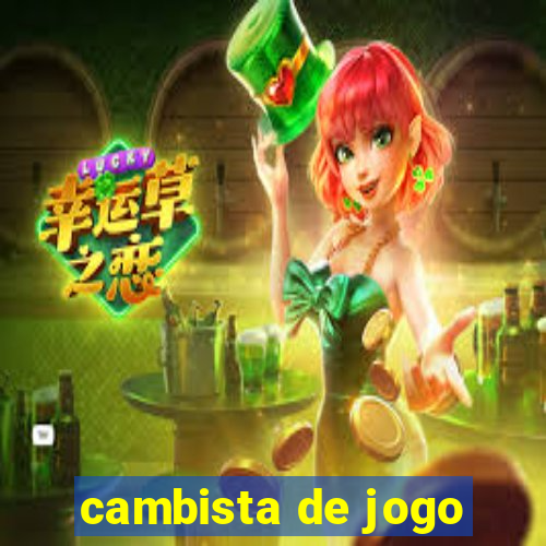 cambista de jogo