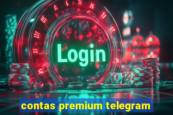 contas premium telegram