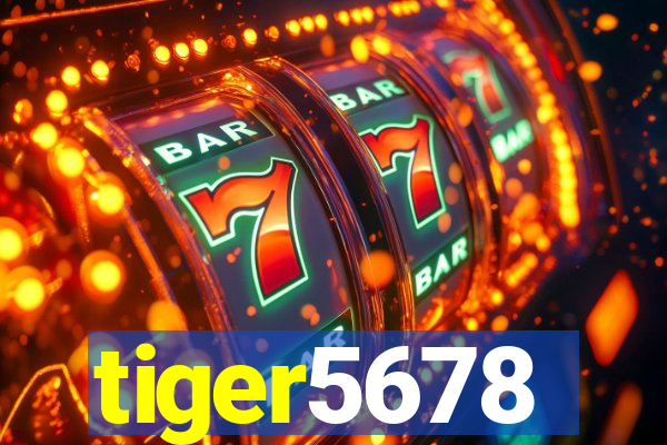 tiger5678