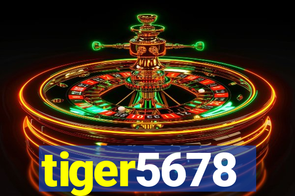 tiger5678