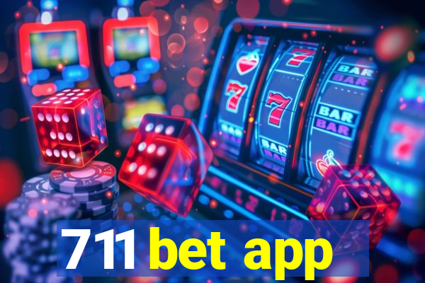 711 bet app