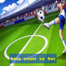 beta count so has changed pt br