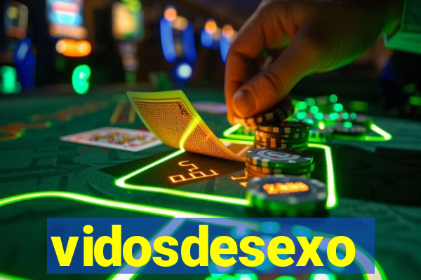 vidosdesexo