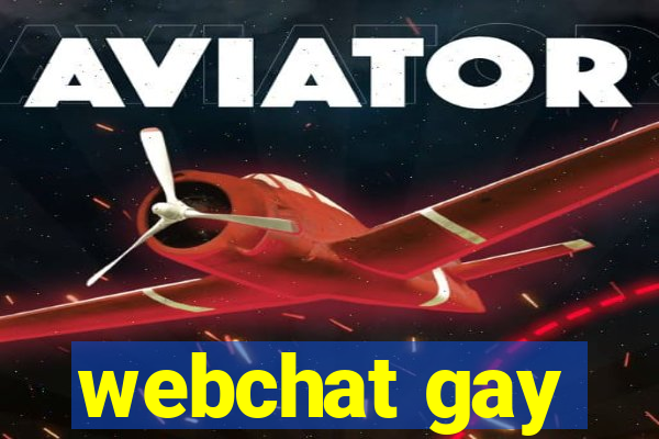 webchat gay