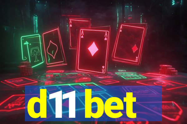 d11 bet