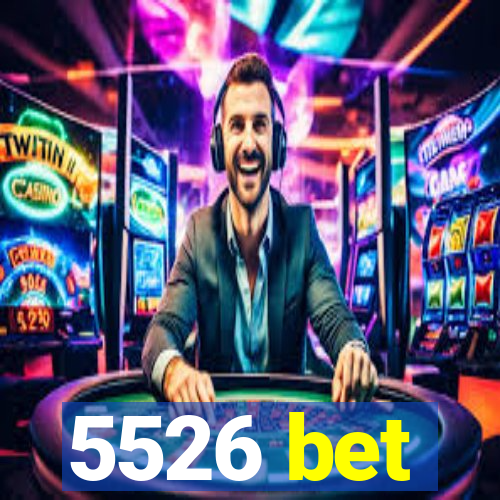 5526 bet