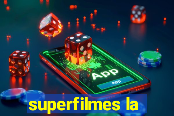 superfilmes la