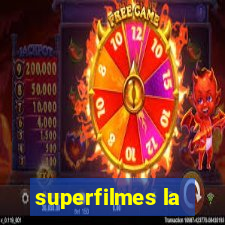 superfilmes la