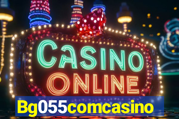 Bg055comcasino