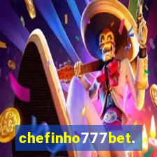 chefinho777bet.com