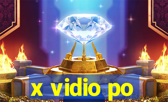 x vidio po