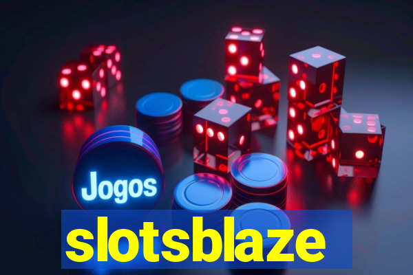 slotsblaze