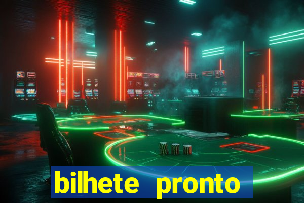 bilhete pronto jogos de hoje