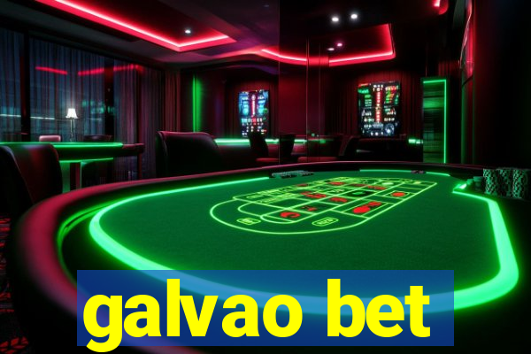 galvao bet