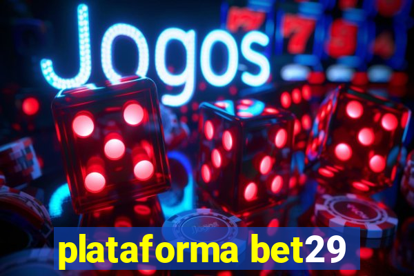 plataforma bet29