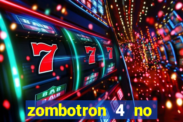 zombotron 4 no click jogos