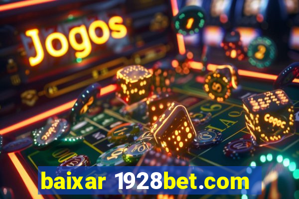 baixar 1928bet.com