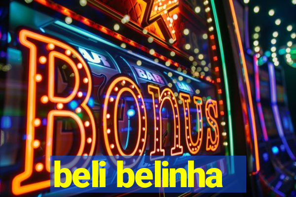 beli belinha