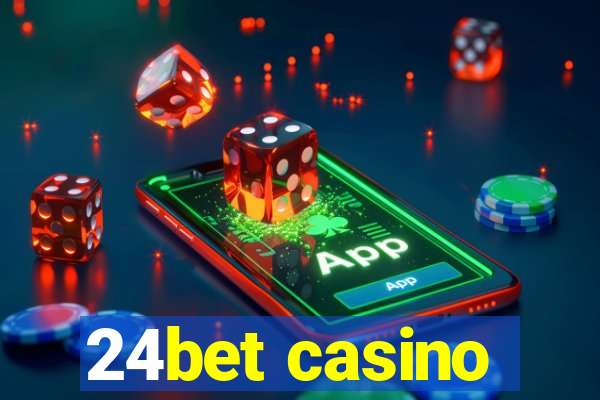 24bet casino