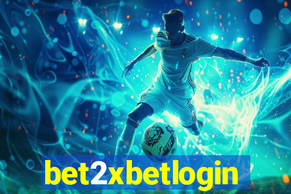 bet2xbetlogin