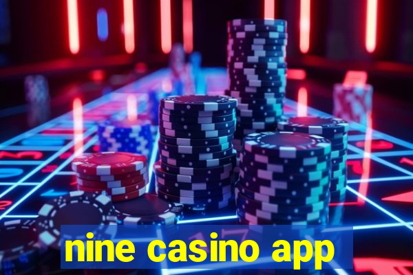 nine casino app