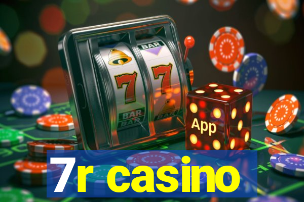 7r casino