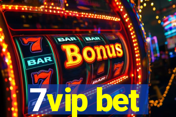 7vip bet