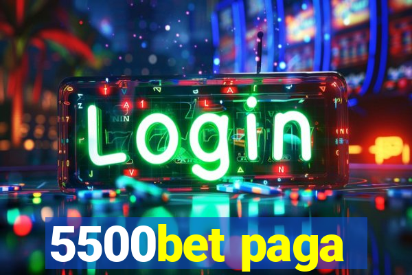 5500bet paga