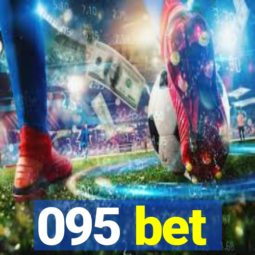 095 bet