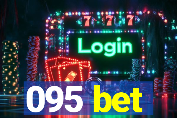 095 bet