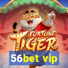 56bet vip