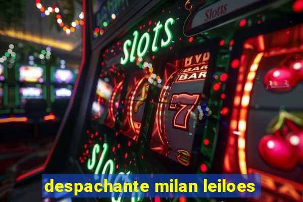 despachante milan leiloes