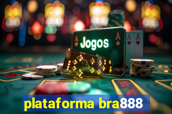 plataforma bra888