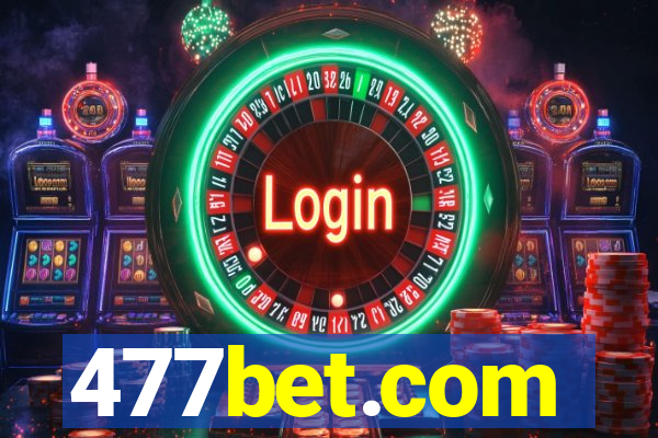 477bet.com