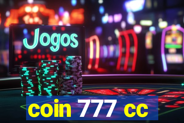 coin 777 cc