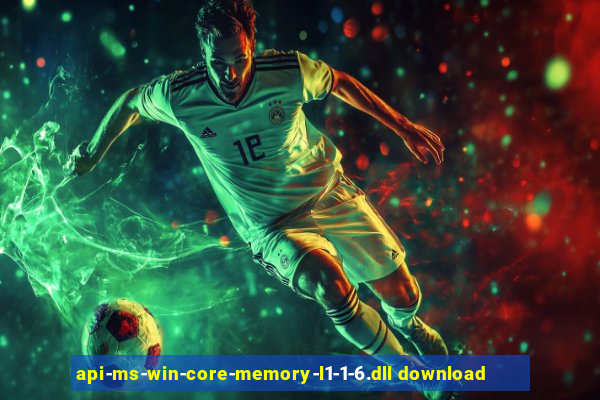 api-ms-win-core-memory-l1-1-6.dll download