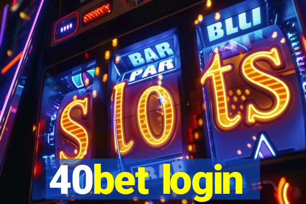 40bet login