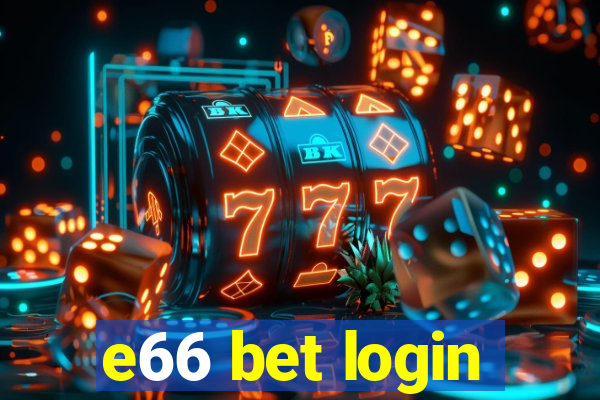 e66 bet login