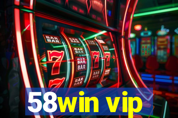 58win vip