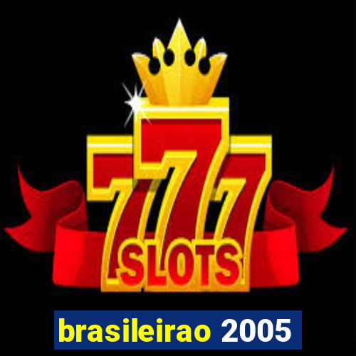 brasileirao 2005