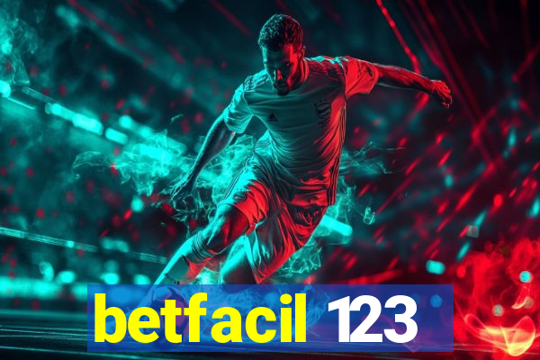 betfacil 123