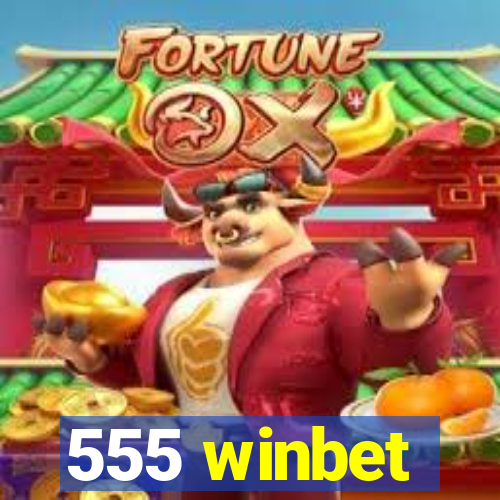 555 winbet