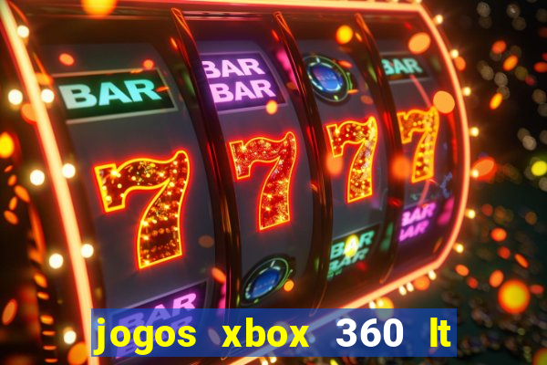 jogos xbox 360 lt 3.0 download