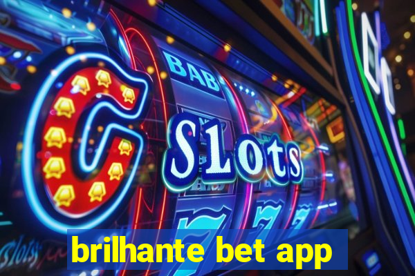 brilhante bet app