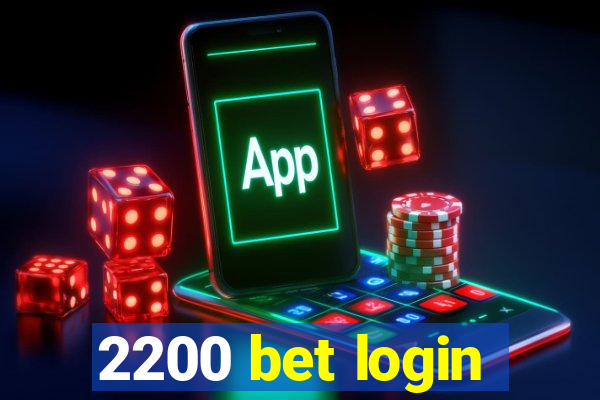 2200 bet login