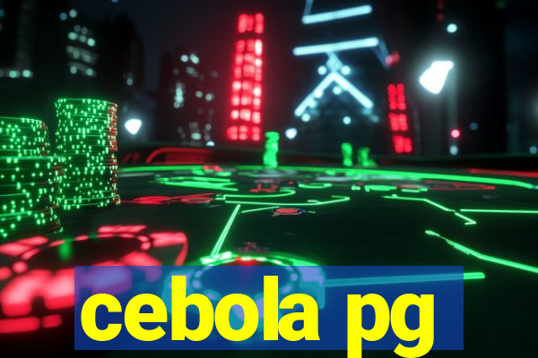 cebola pg