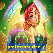 professora cibelly